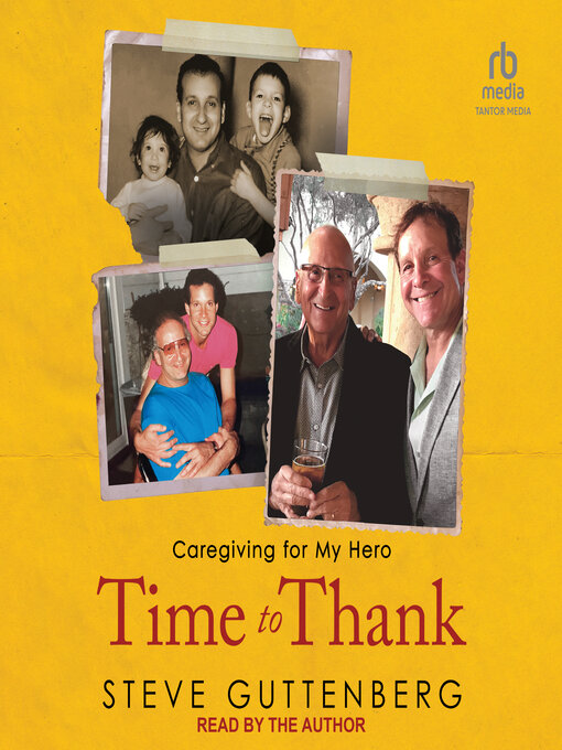 Title details for Time to Thank by Steve Guttenberg - Wait list